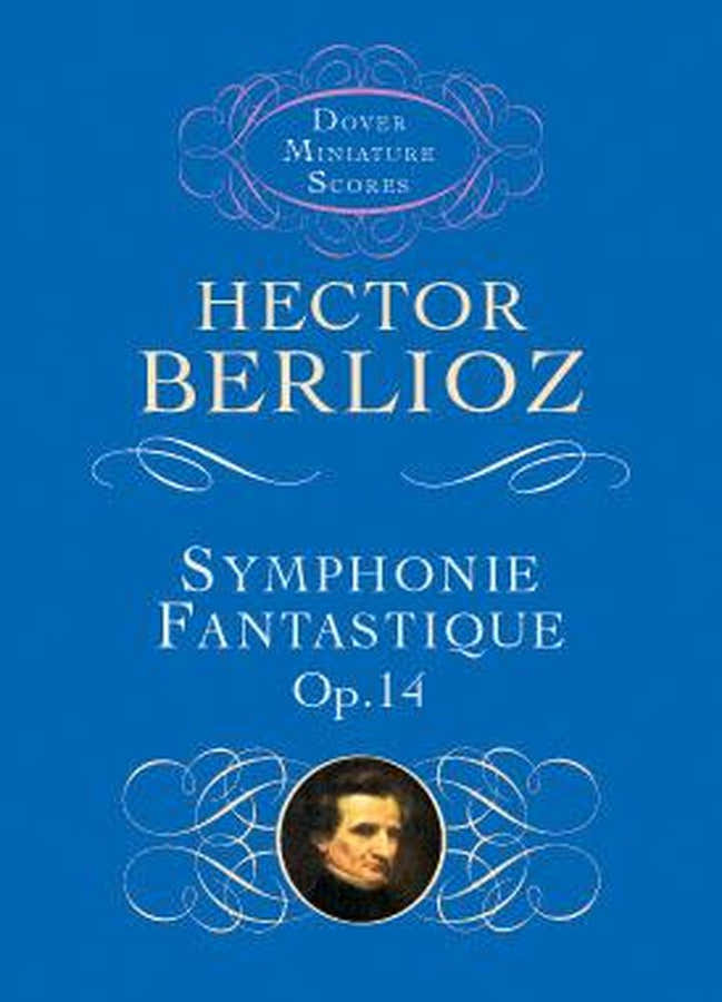 Berlioz H. - Symphonie Fantastique Op.14