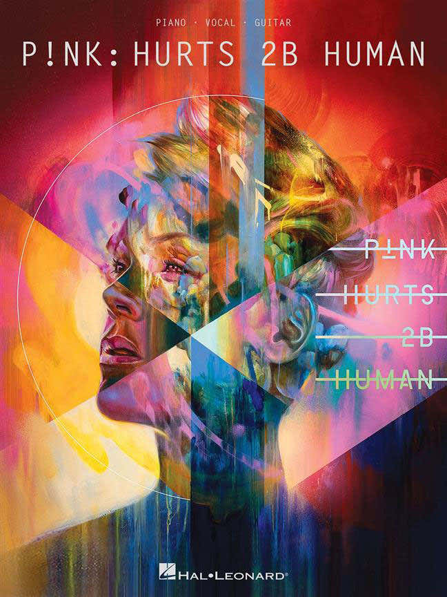Pink - Hurts 2B Human
