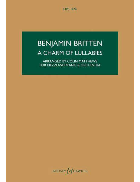 Britten - A Charm Of Lullabies Op. 41 HPS 1474 - MEZZO-soprano et Orchestre