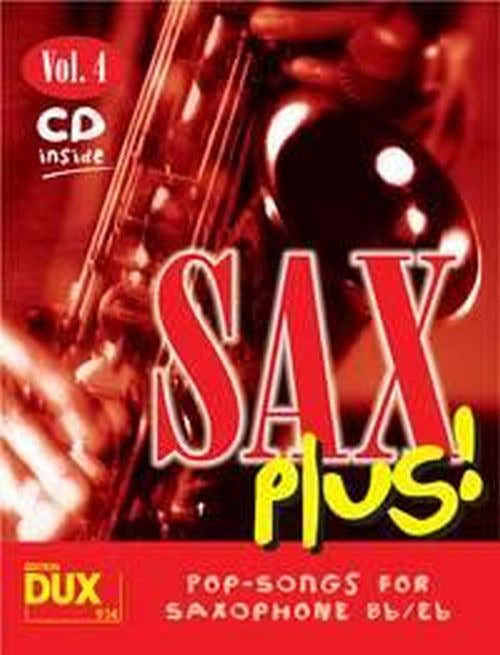 SAX PLUS! VOL.4 - POP SONGS FOR SAXOPHONE + CD