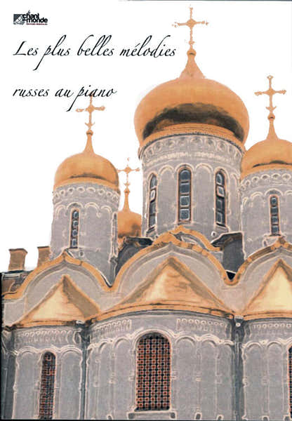 Les Plus Belles Melodies Russes Au Piano