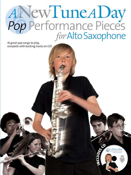 A New Tune A Day Pop Performance Pieces - + CD - Alto Saxophone