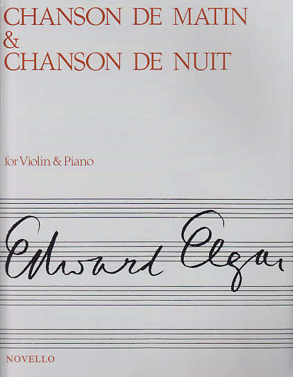 ELGAR EDWARD - CHANSON DE MATIN & CHANSON DE NUIT