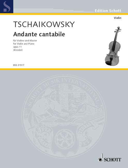 TCHAIKOVSKY PETER ILICH - ANDANTE CANTABILE (KREISLER)