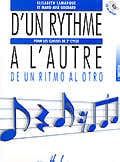Lamarque E. / Goudard M.-J. - D'un Rythme A L'autre 1