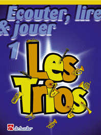 Ecouter Lire Et Jouer - Les Trios Vol.1 - Saxofón Tenor Soprano