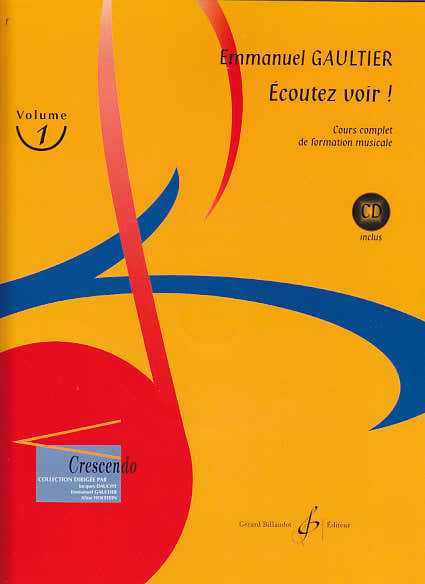 Gaultier Emmanuel - Ecoutez Voir! Vol.1 + CD