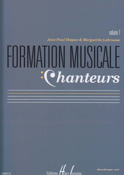 Despax J.P. & Labrousse M. - Formation Musicale Chanteurs Vol. 1