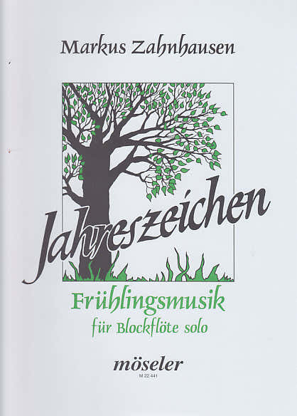 ZAHNHAUSEN - JAHRESZEICHEN Nr. 1 FRUHLINGSMUSIK - FLUTE A BEC SOLO
