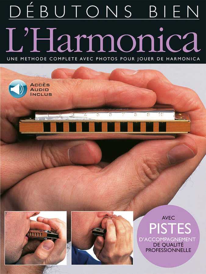 DEBUTONS BIEN L'HARMONICA + AUDIO
