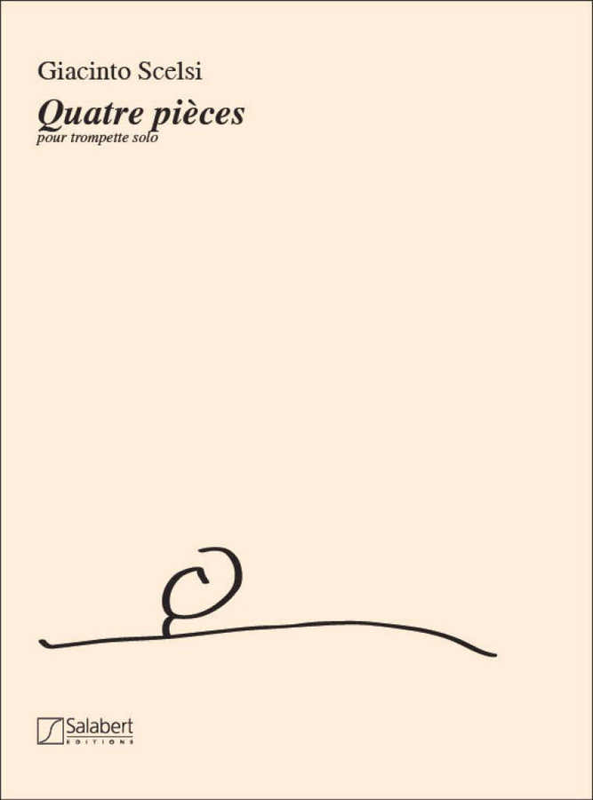 Scelsi G. - Quattro Pezzi Quatre Pieces - Trompette