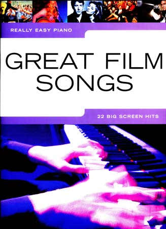 REALLY EASY PIANO - GREAT FILM SONGS - PIANO