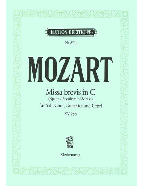 Mozart - Missa Brevis In C Major K. 258 KV 258