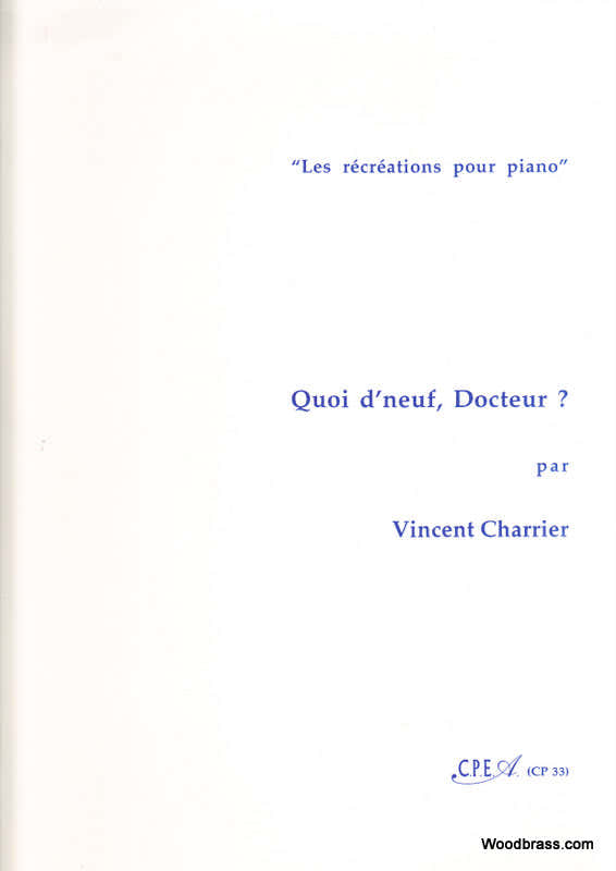 Charrier Vincent - Quoi D'Neuf Docteur? - Piano