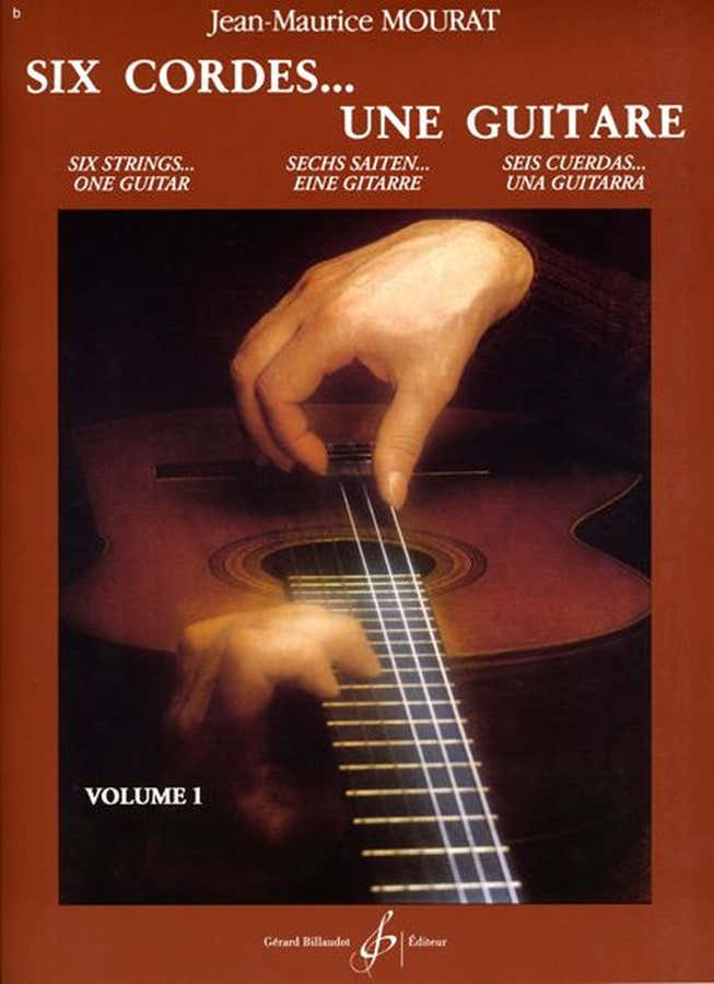 Mourat JEAN-maurice - Six Cordes... Une Guitare Vol.1