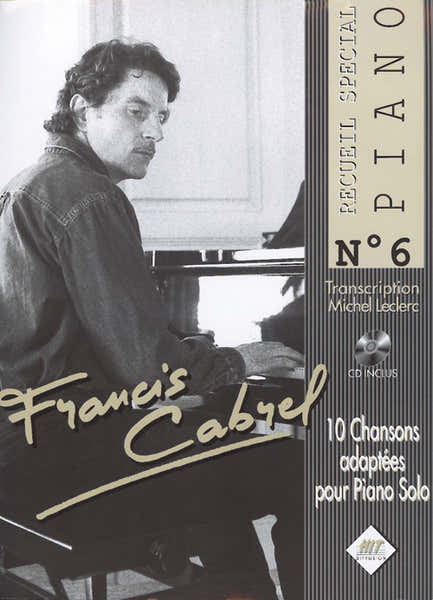 Cabrel Francis - Special Piano N6 + CD - Piano