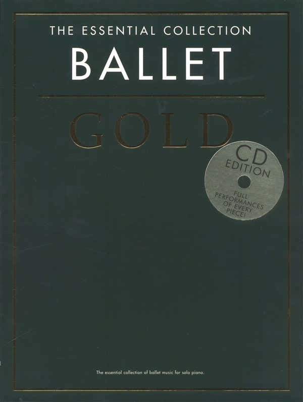 The Essential Collection - Ballet Gold - Piano Solo