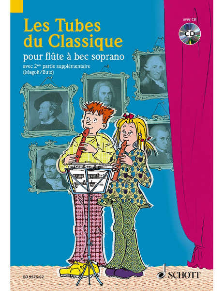 Schott Les Tubes Du Classique Flûte A Bec Soprano - Butz, Magolt