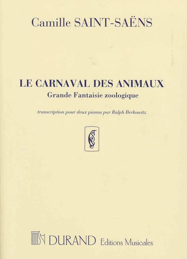 SAINT SAENS C. - CARNAVAL DES ANIMAUX - 2 PIANOS