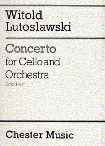 LUTOSLAWSKI WITOLD - CONCERTO FOR CELLO AND ORCHESTRA (SOLO PART)