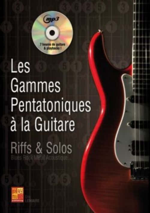 Les Gammes Pentatoniques A La Guitare - Lemaire