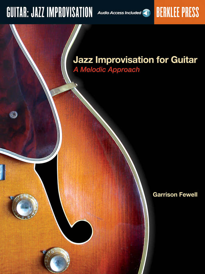 FEWELL G. - JAZZ IMPROVISATION FOR GUITAR : A MELODIC APPROACH (AUDIO ACCESS INCLUDED)