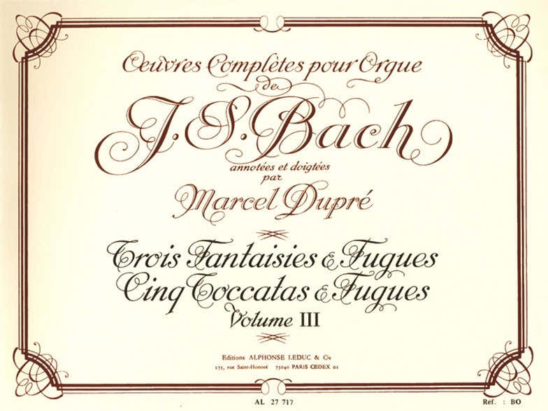 Oeuvres Complètes Pour Orgue Volume 3