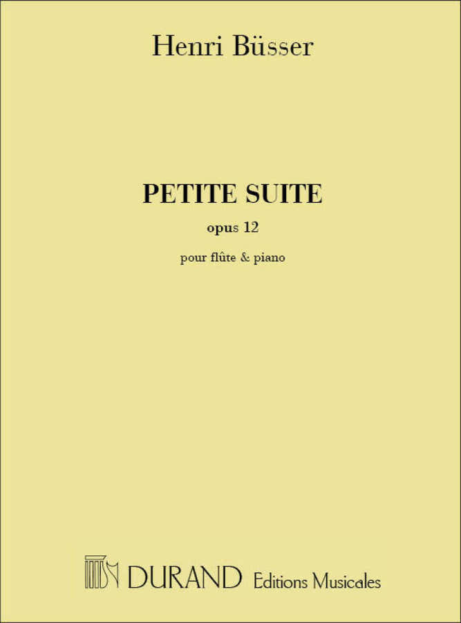 Busser H. - Petite Suite - Flute et Piano