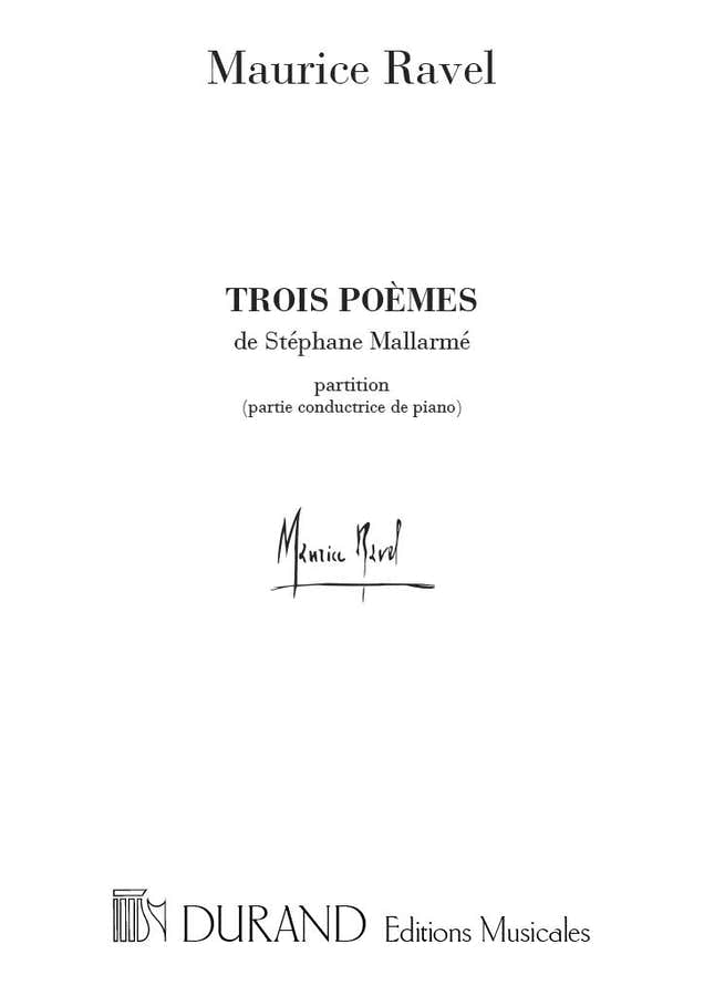 RAVEL M. - TROIS POEMES DE MALLARME - CONDUCTEUR DE POCHE