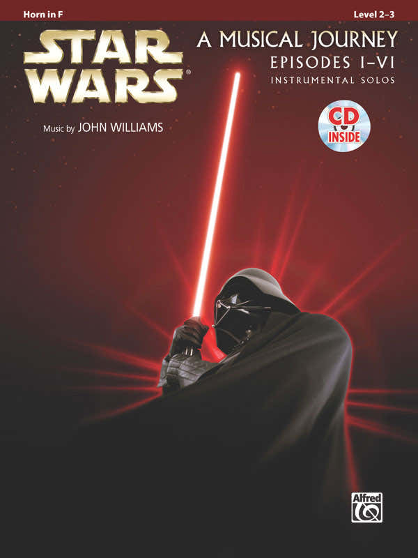 Star Wars Musical Journey Episodes I - Vi Horn In F + Audio En Ligne