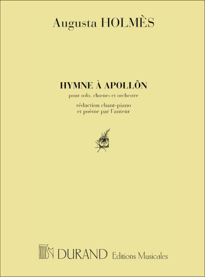 AUGUSTA HOLMES - HYMNE A APOLLON - CHANT & PIANO