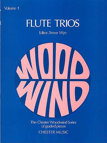 Wye Trevor - Flute Trios - Volume 1 - Flute