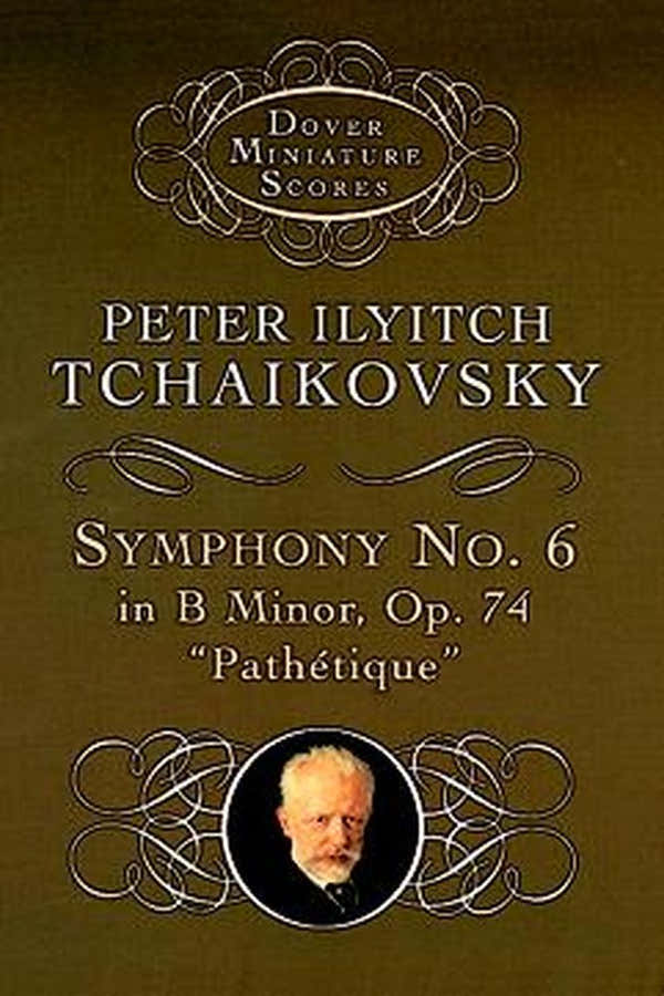 Tchaikovsky P.i. - Symphony N°6 In B Minor Op.74 - PARTITURAS MINIATURA
