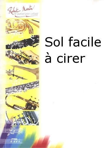 Bessieres L. - Sol Facile Cirer