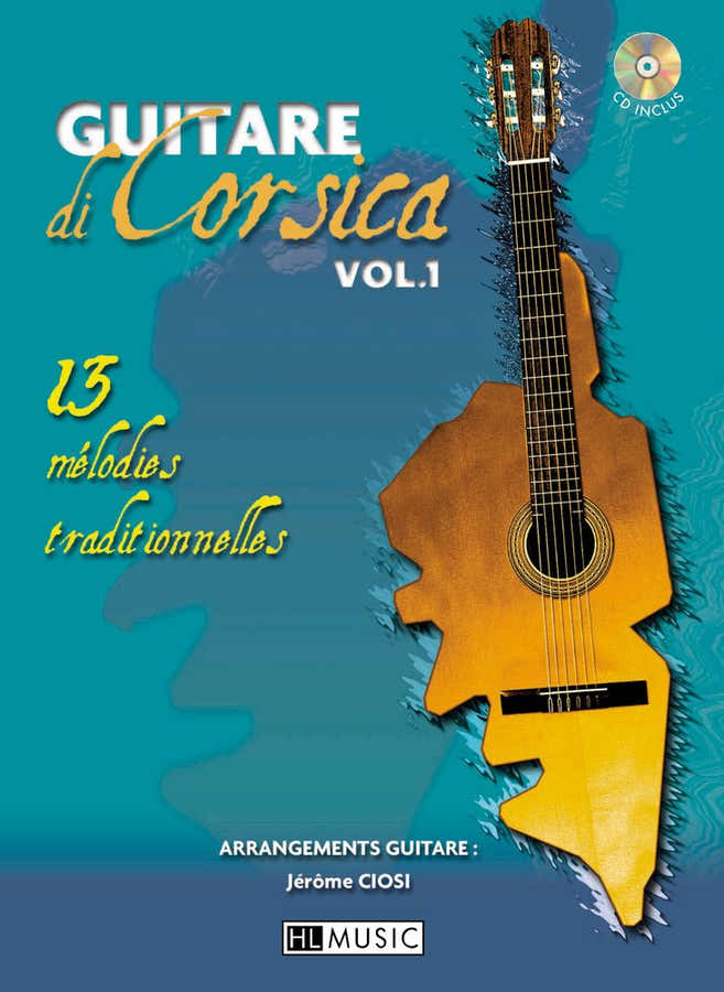 Ciosi - Guitare Di Corsica Vol.1 + CD - Guitare