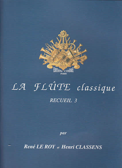 Le Roy Classens - La Flute Classique Recueil 3