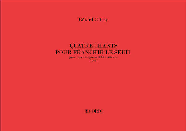 Quatre Chants Pour Franchir Le Seul