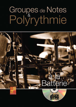 Play Music Publishing Marcel Frederic - Groupes De Notes et Polyrythmie A La Batterie + CD