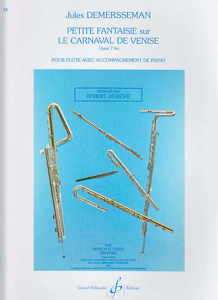 Demersseman Jules - Petite Faisie Sur Le Carnaval De Venise Op.7 Bis - Flute Piano