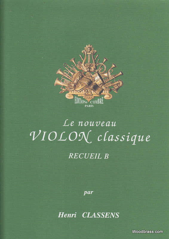 CLASSENS HENRI - NOUVEAU VIOLON CLASSIQUE VOL.B - VIOLON ET PIANO