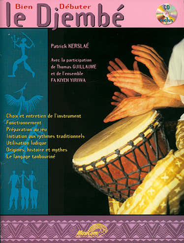 KERSLAE P. - BIEN DEBUTER LE DJEMBE + CD - PERCUSSIONS