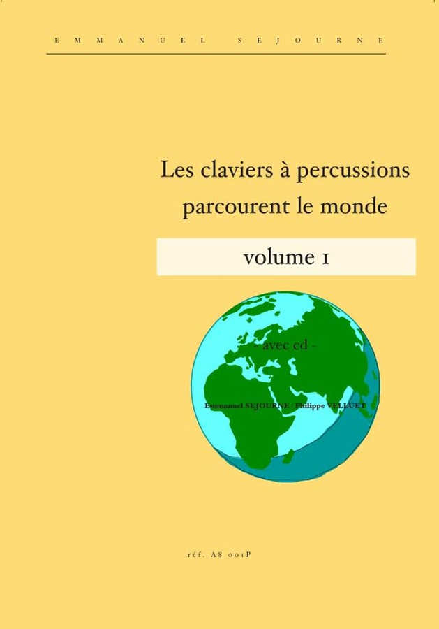 Los teclados de percusión recorren el mundo Vol.1 - Sejourne
