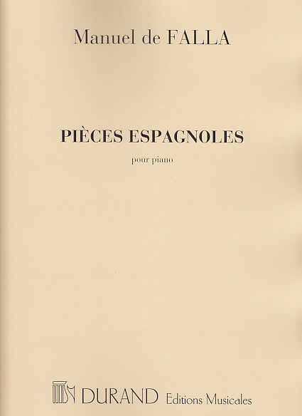PARTITURA CLASICO - DE FALLA M. - PIECES ESPAGNOLES - PIANO
