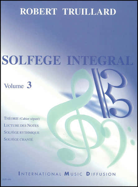 Imd Arpeges Truillard - Solfege Intégral Vol.3