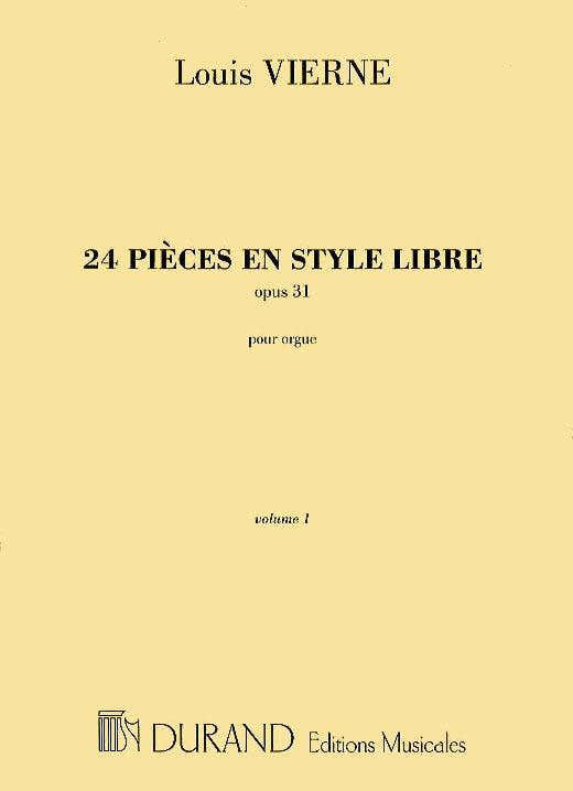 VIERNE L. - 24 PIEZAS EN ESTILO LIBRE OPUS 31 VOL. 1 - ÓRGANO