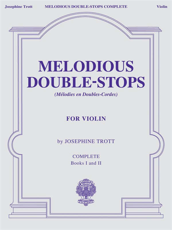 Trott Josephine - Melodious DOUBLE-stops Complete For Violin - Books I And II - Violin