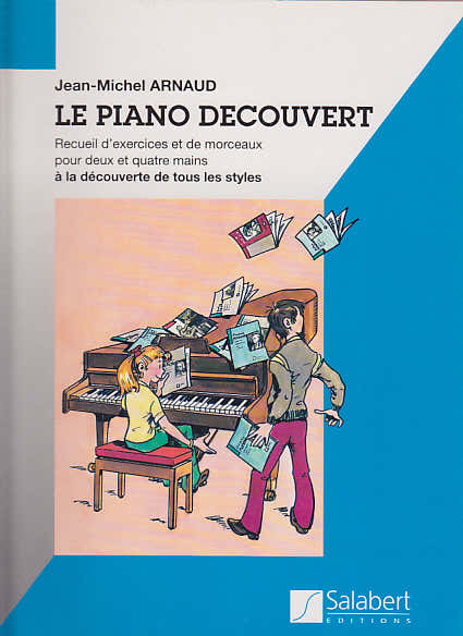 Arnaud JEAN-michel - Le Piano Decouvert