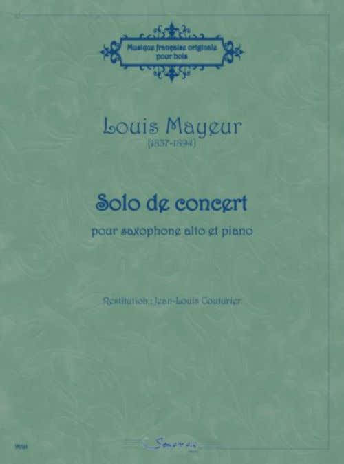 MAYEUR LOUIS - SOLO DE CONCERT - SAXOPHONE ALTO & PIANO