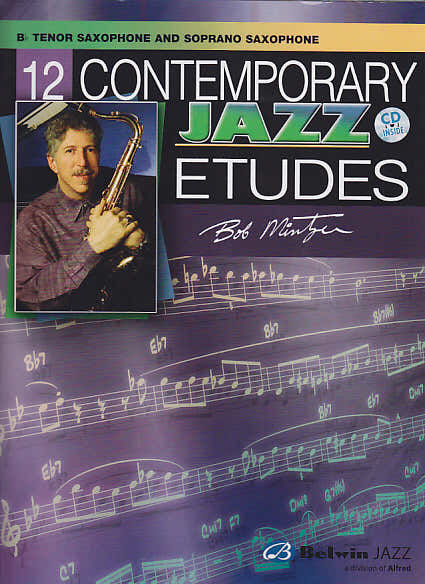 Mintzer Bob - 12 Contemporary Jazz Etudes Sax Ténor And Soprano + CD