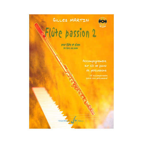 Martin Gilles - Flute Passion Volume 2 - Flute et Piano